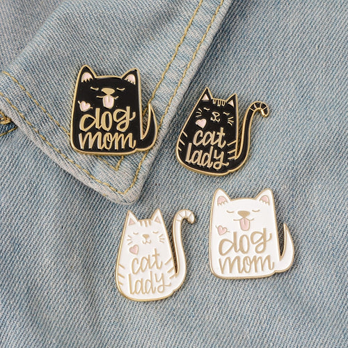 Dog Mom + Cat Lady Wearable Pins