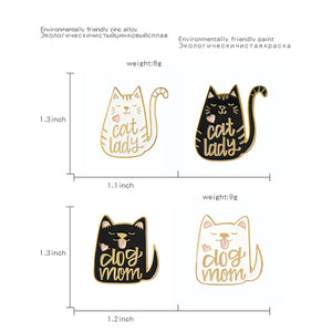 Dog Mom + Cat Lady Wearable Pins